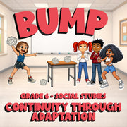 Continuity Through Adaptation BUMP Socials Game - No Prep Grade 6 Review
