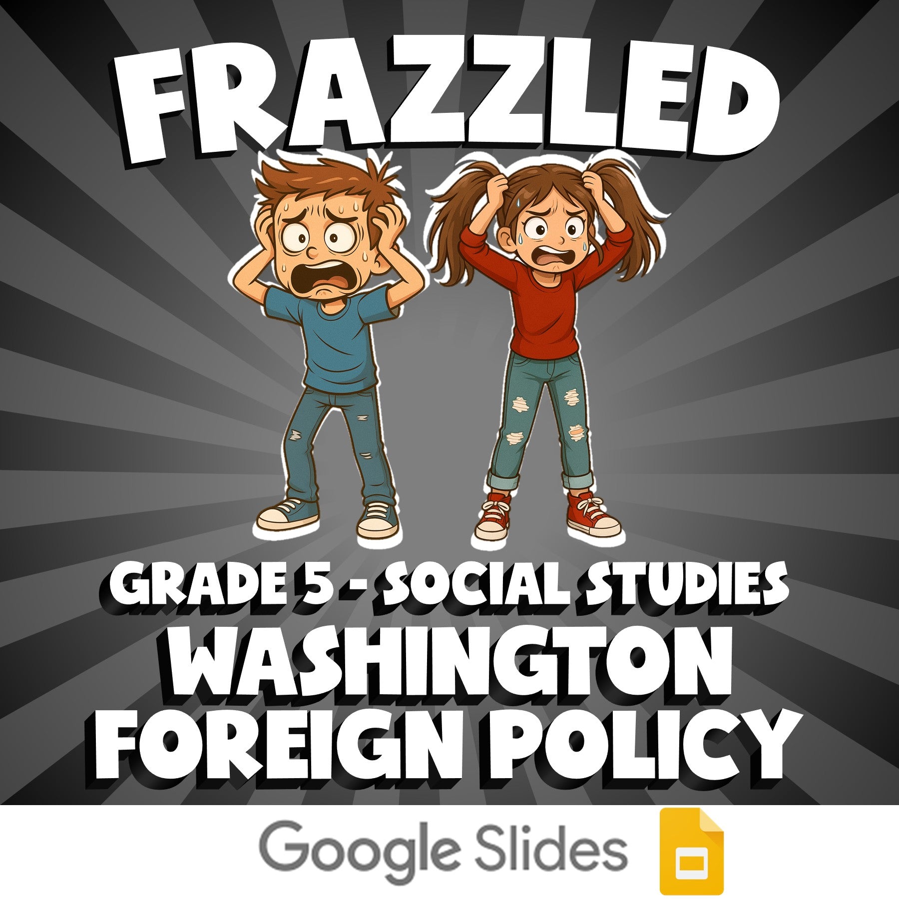 Washington Foreign Policy FRAZZLED Socials Game - No Prep Grade 5 Review