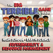 Sustainability & Resource Management BIG TERRIBLE GAME - Earth Science Review