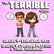 Identify Common Prefixes & Their Meanings THE TERRIBLE GAME - Grade 4 ELA Review