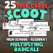 Multiplying Radicals SCOOT TASK CARDS Math Game - No Prep Algebra 1 Review