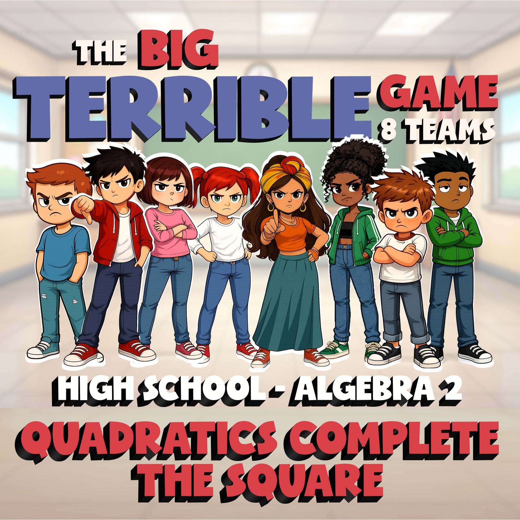 Quadratics Complete the Square BIG TERRIBLE GAME - No Prep Algebra 2 Math Review