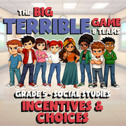 Incentives & Choices BIG TERRIBLE GAME - No Prep Grade 5 Socials Review Activity