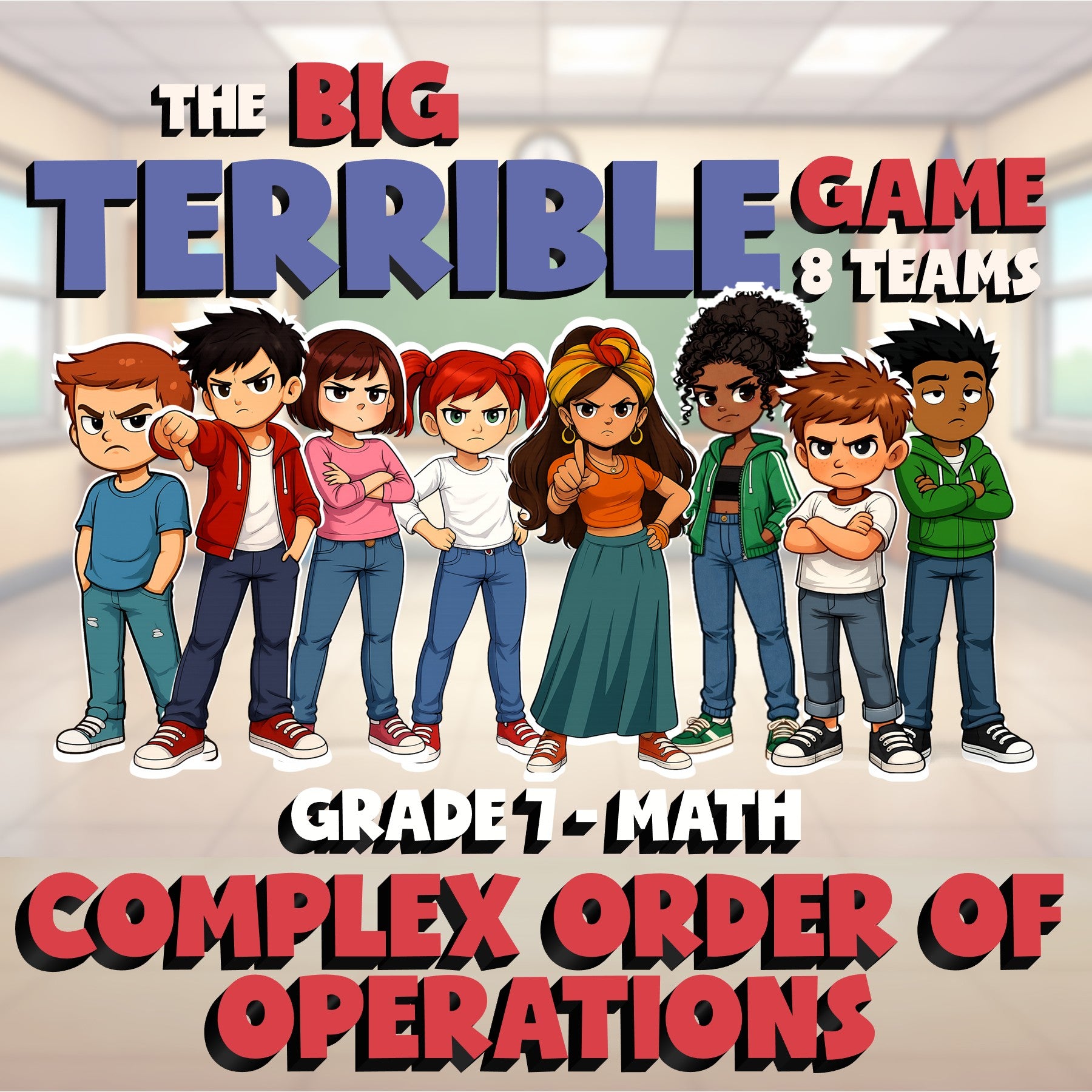 Complex Order of Operations BIG TERRIBLE GAME - No Prep Grade 7 Math Review
