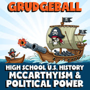 McCarthyism & Political Power GRUDGEBALL U.S. History Game - No Prep Review