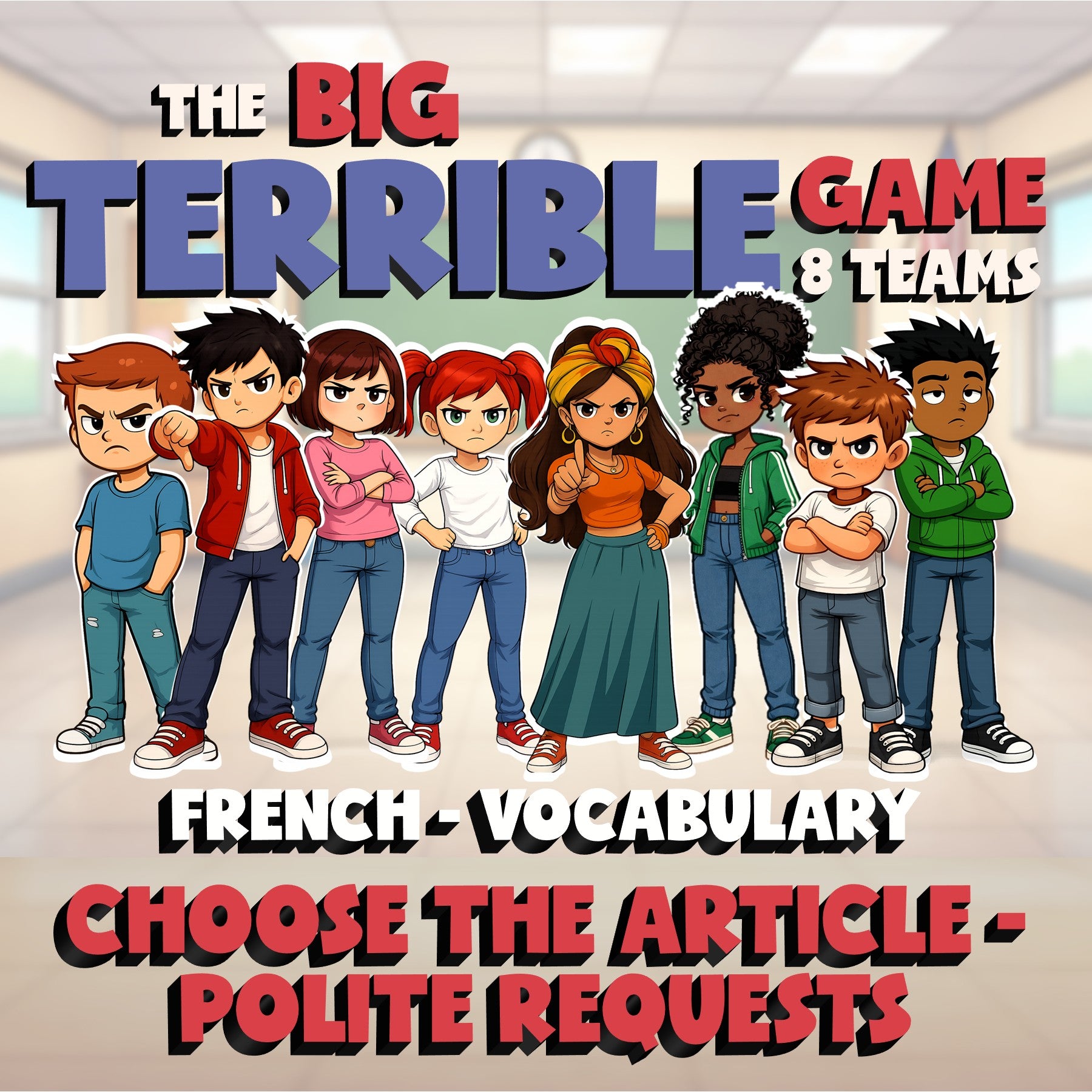 Choose The Article - Polite Requests BIG TERRIBLE GAME - No Prep French Exercise