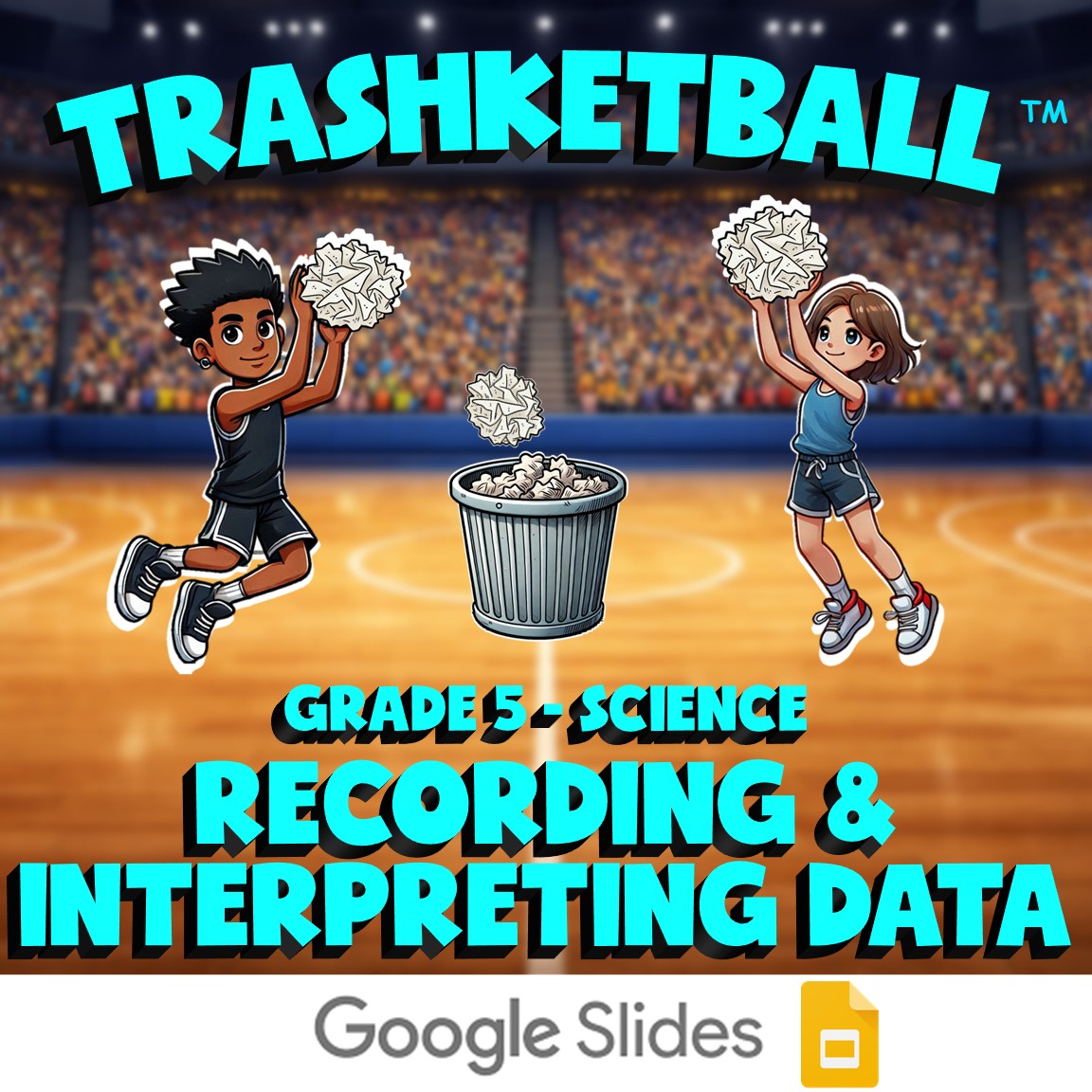Recording & Interpreting Data TRASHKETBALL Science Game - No Prep Grade 5 Review