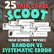 Random vs Systematic Error SCOOT TASK CARDS Science Game - No Prep Physics