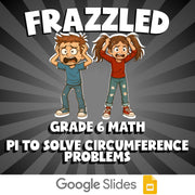 Pi to Solve Circumference Problems FRAZZLED Math Game - No Prep Grade 6 Review