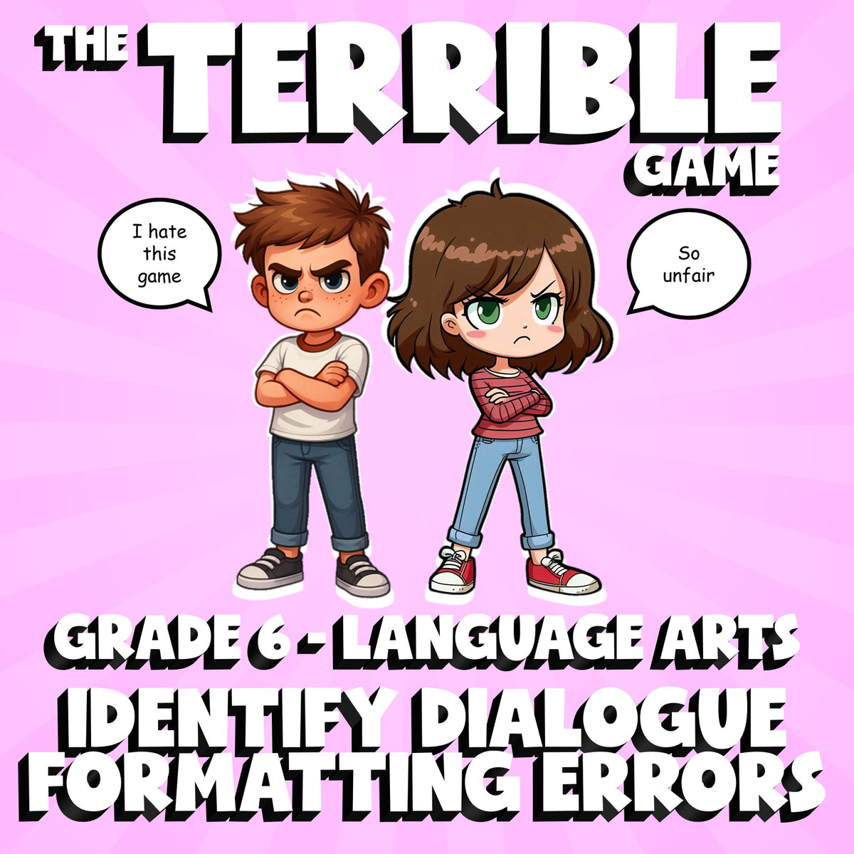 Identify Dialogue Formatting Errors THE TERRIBLE GAME - Grade 6 ELA Review