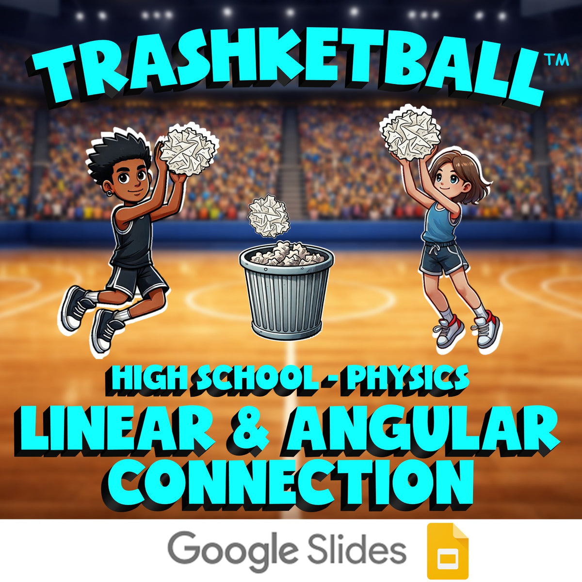 Linear & Angular Connection TRASHKETBALL Science Game - No Prep Physics Review