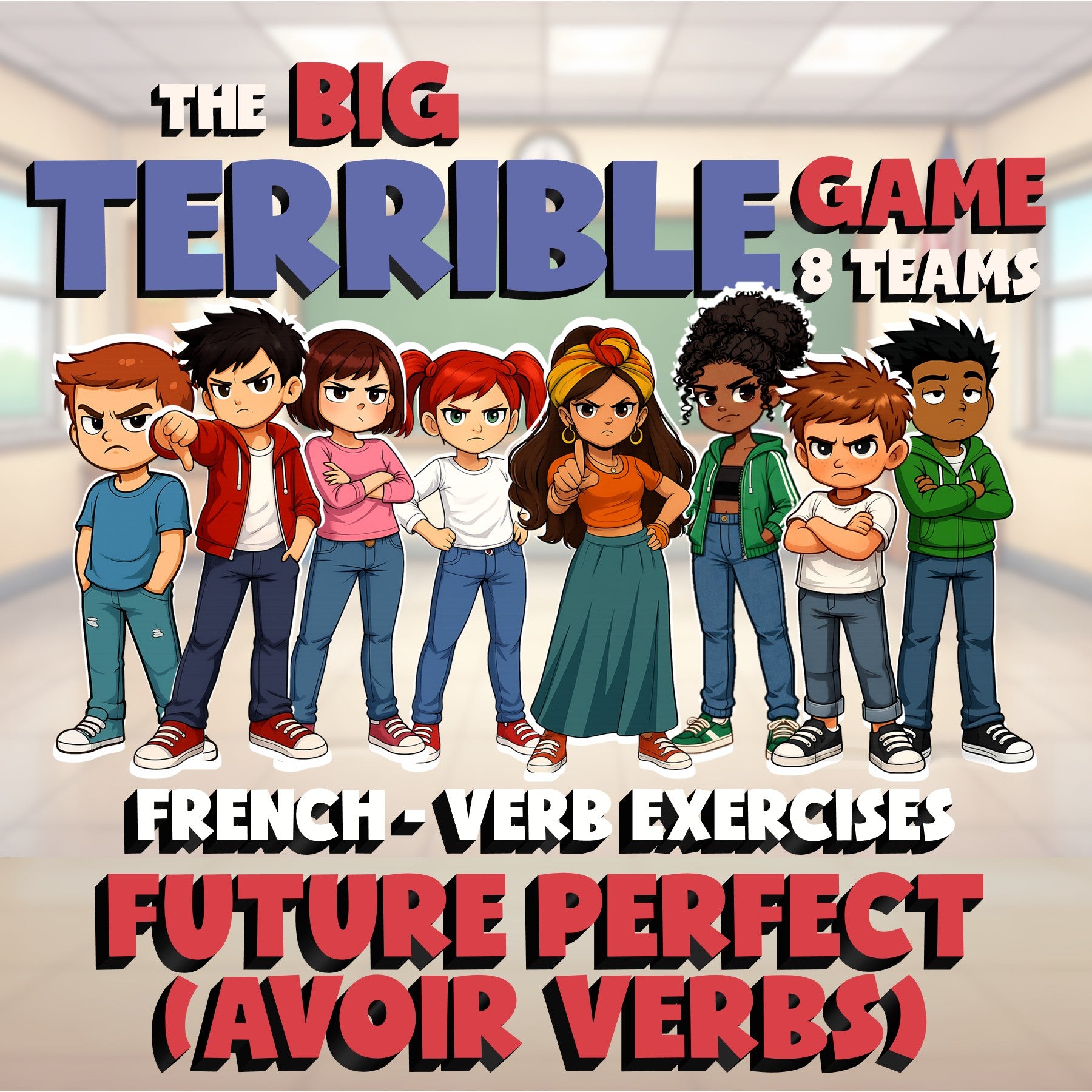Future perfect (avoir Verbs) BIG TERRIBLE GAME - No Prep French Exercise