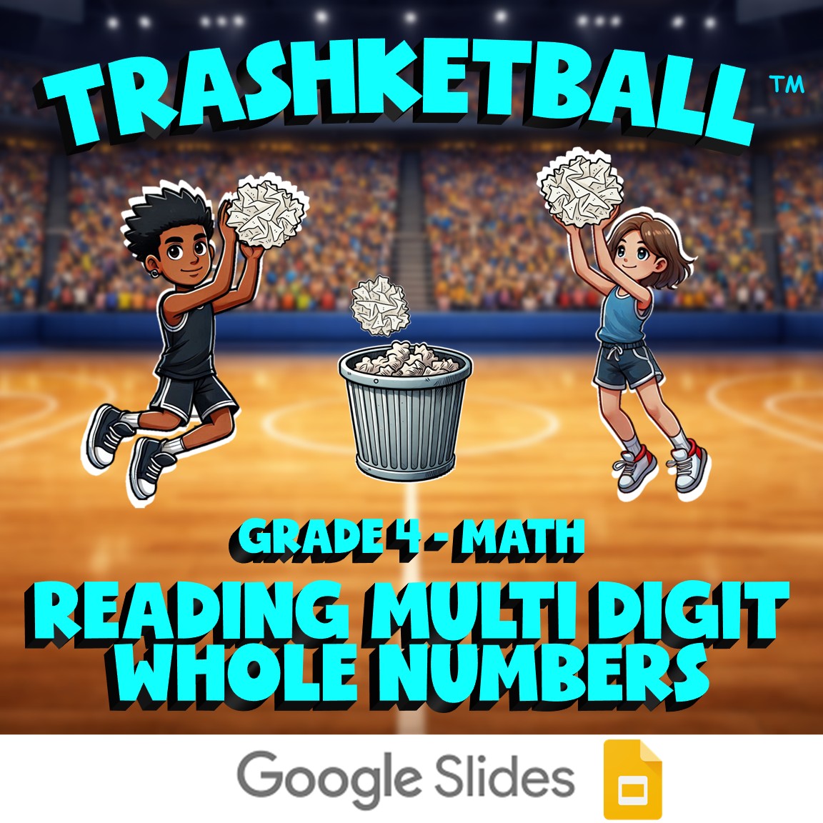 Reading Multi Digit Whole Numbers TRASHKETBALL Math Game - No Prep Grade 4