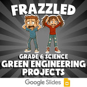 Green Engineering Projects FRAZZLED Science Game - No Prep Grade 6 Review
