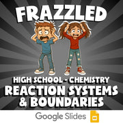 Reaction Systems & Boundaries FRAZZLED Science Game - No Prep Chemistry Review