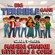 Making Change with Bills & Coins BIG TERRIBLE GAME - No Prep Grade 5 Math Review