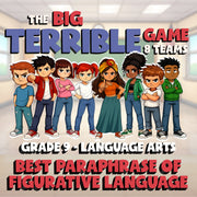 Best Paraphrase of Figurative Language BIG TERRIBLE GAME - Grade 9 ELA Review