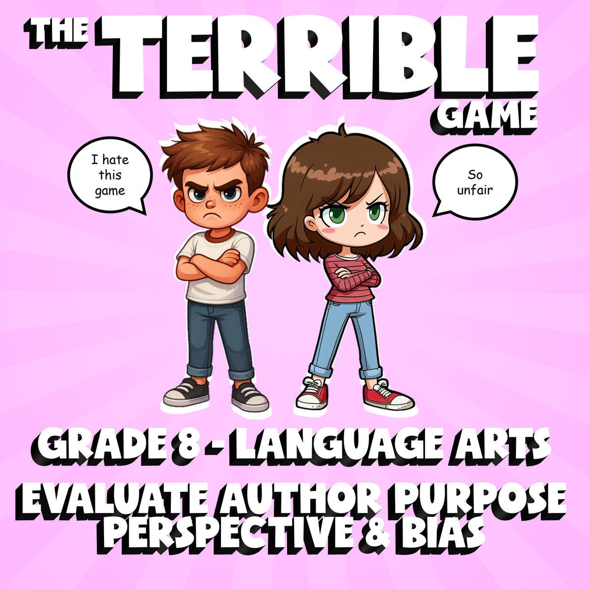 Evaluate Author Purpose Perspective & Bias THE TERRIBLE GAME - Grade 8ELA
