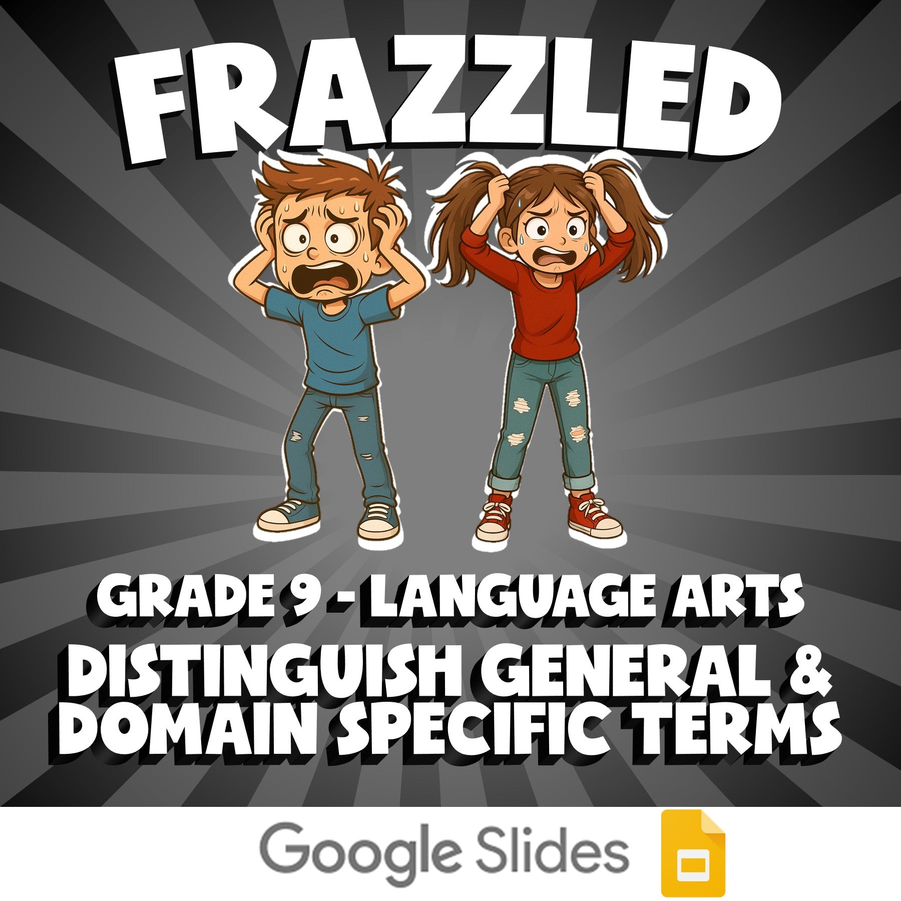 Distinguish General & Domain Specific Terms FRAZZLED ELA Game - No Prep Grade 9