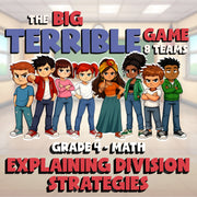 Explaining Division Strategies BIG TERRIBLE GAME - No Prep Grade 4 Math Review