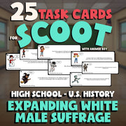 Expanding White Male Suffrage SCOOT TASK CARDS U.S. History Game - No Prep