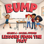 Lessons from the Past BUMP Socials Game - No Prep Grade 6 Review Activity