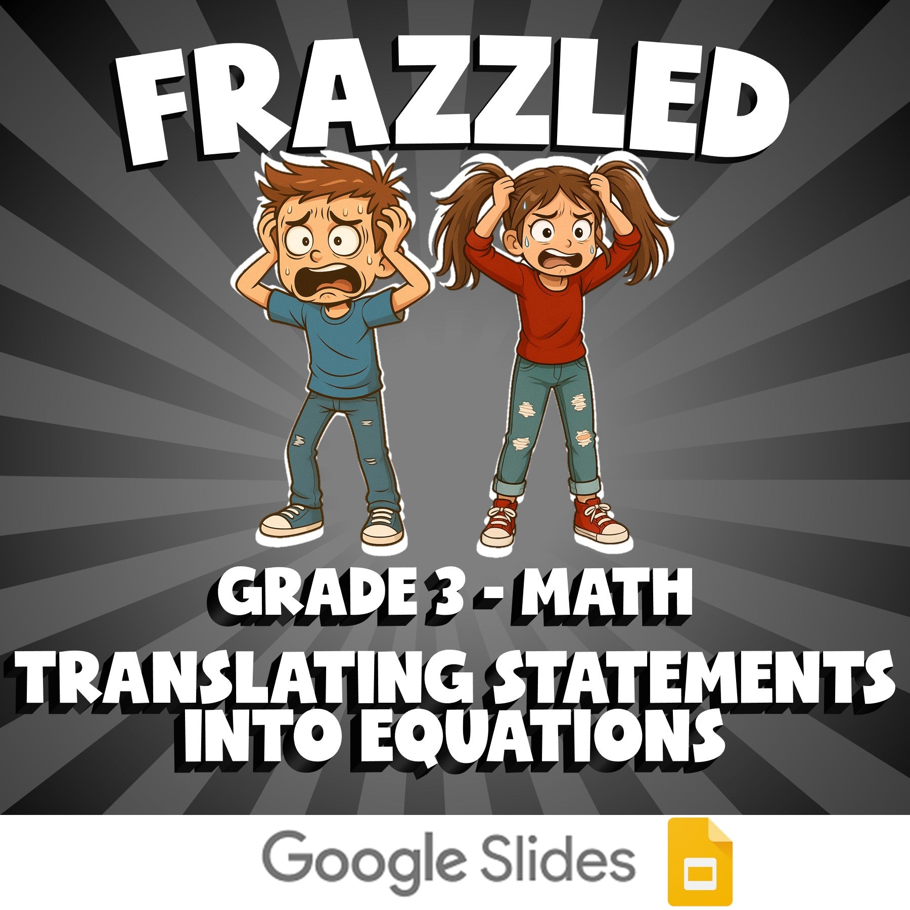 Translating Statements into Equations FRAZZLED Math Game - No Prep Grade 3