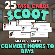 Convert Hours to Days SCOOT TASK CARDS Math Game - No Prep Grade 5 Review