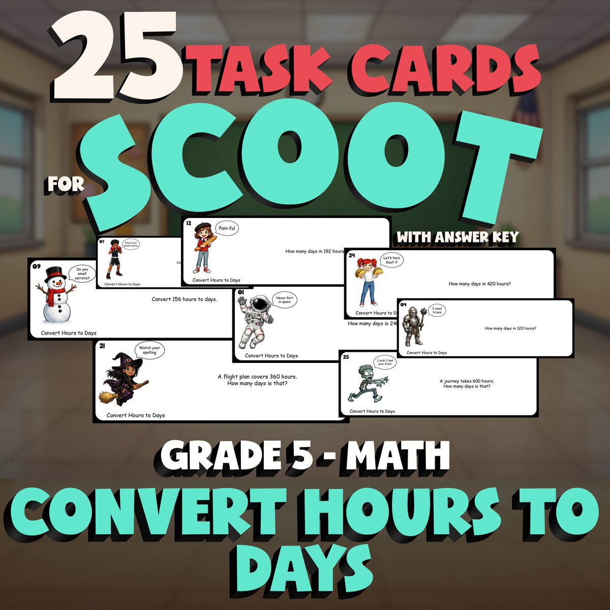 Convert Hours to Days SCOOT TASK CARDS Math Game - No Prep Grade 5 Review