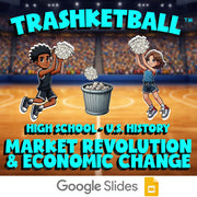 Market Revolution & Economic Change TRASHKETBALL U.S. History Game - No Prep
