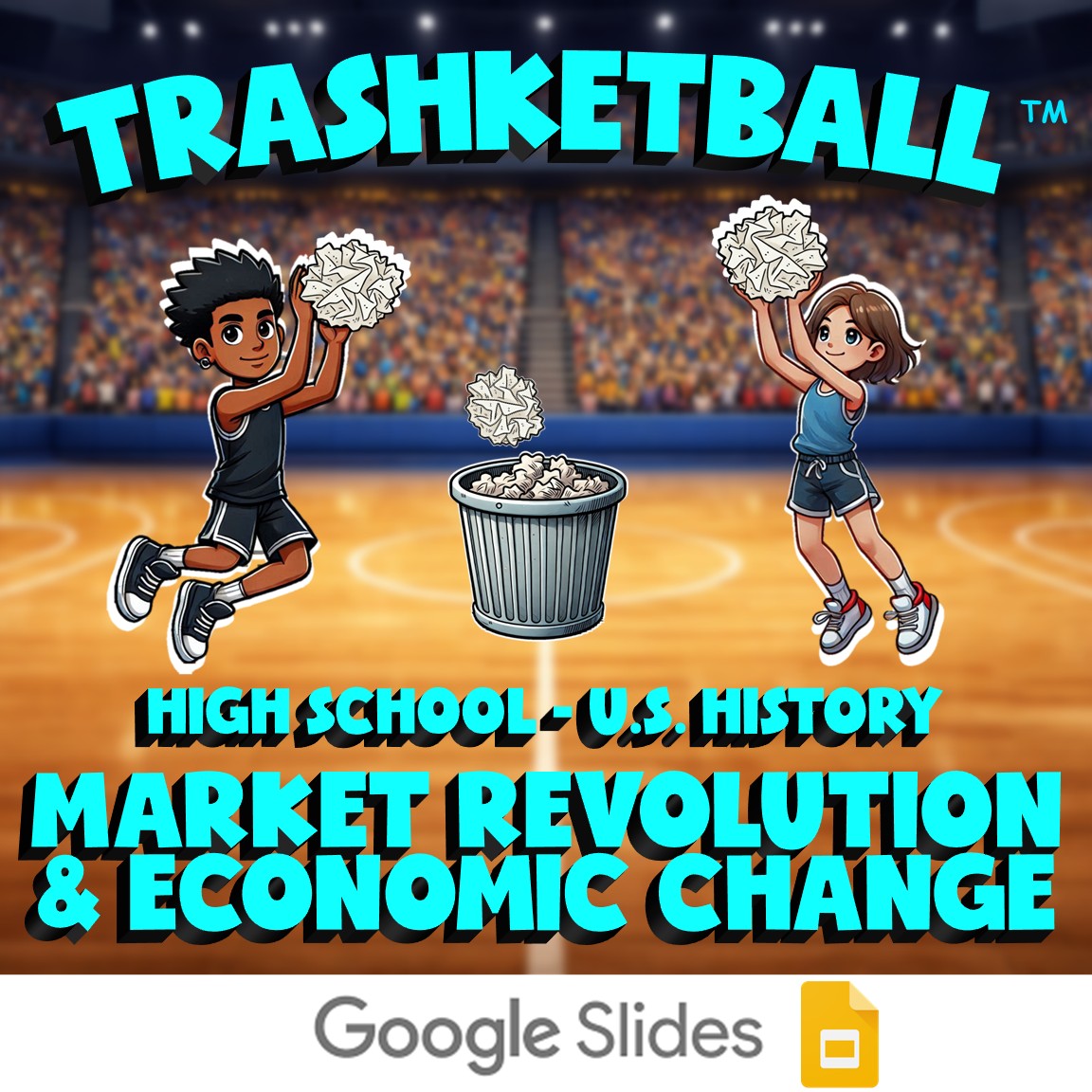 Market Revolution & Economic Change TRASHKETBALL U.S. History Game - No Prep