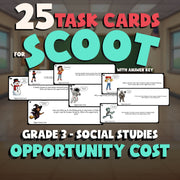 Opportunity Cost SCOOT TASK CARDS Socials Game - No Prep Grade 3 Review Activity