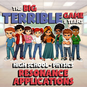 Resonance Applications BIG TERRIBLE GAME - No Prep Physics Science Review