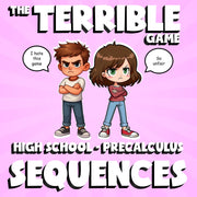 Sequences THE TERRIBLE GAME - No Prep PreCalculus Math Review Activity