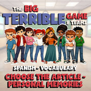 Choose The Article - Personal Memories BIG TERRIBLE GAME - Spanish Exercise