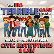 Civic Institutions & Law BIG TERRIBLE GAME - No Prep Grade 8 Socials Review