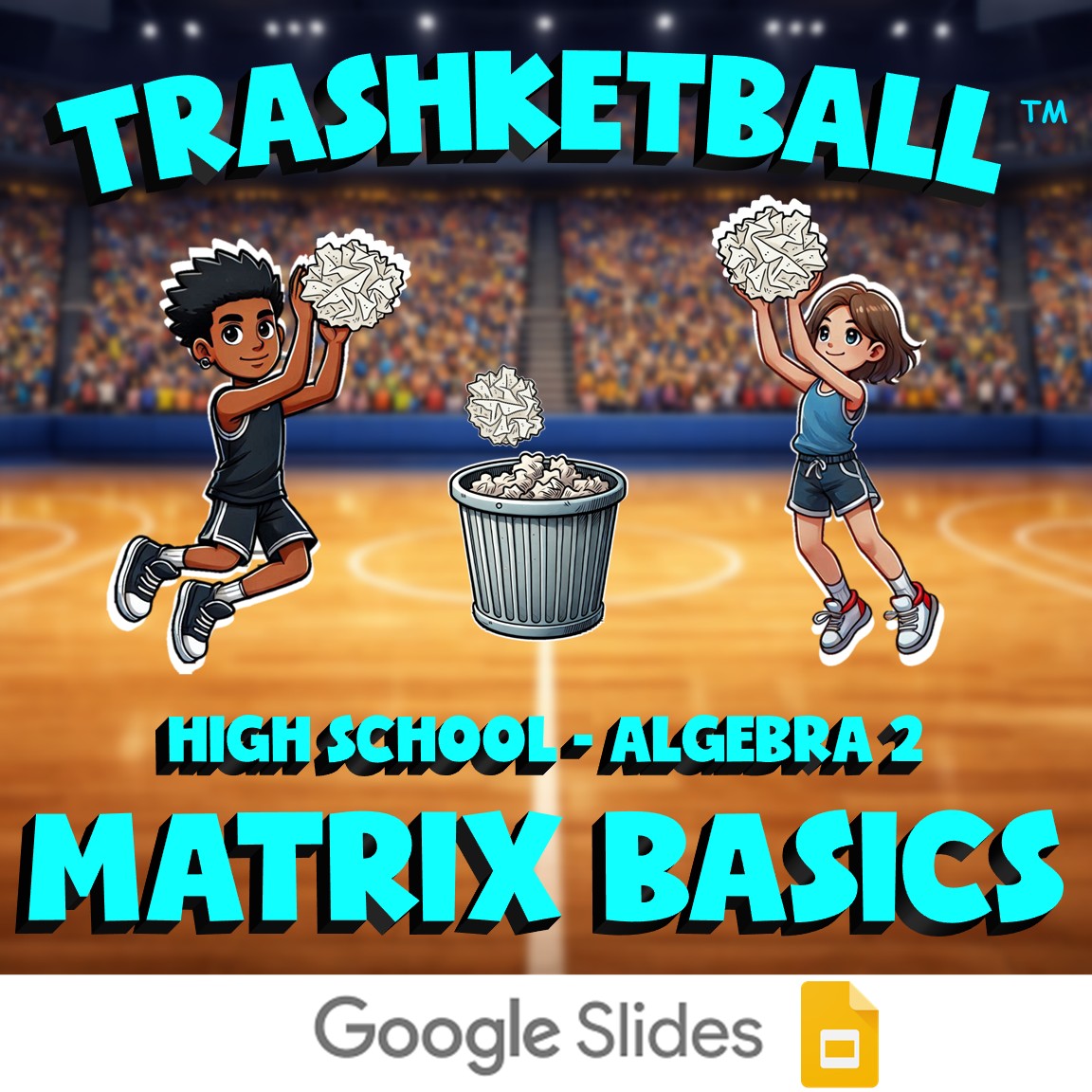 Matrix Basics TRASHKETBALL Math Game - No Prep Algebra 2 Review Activity