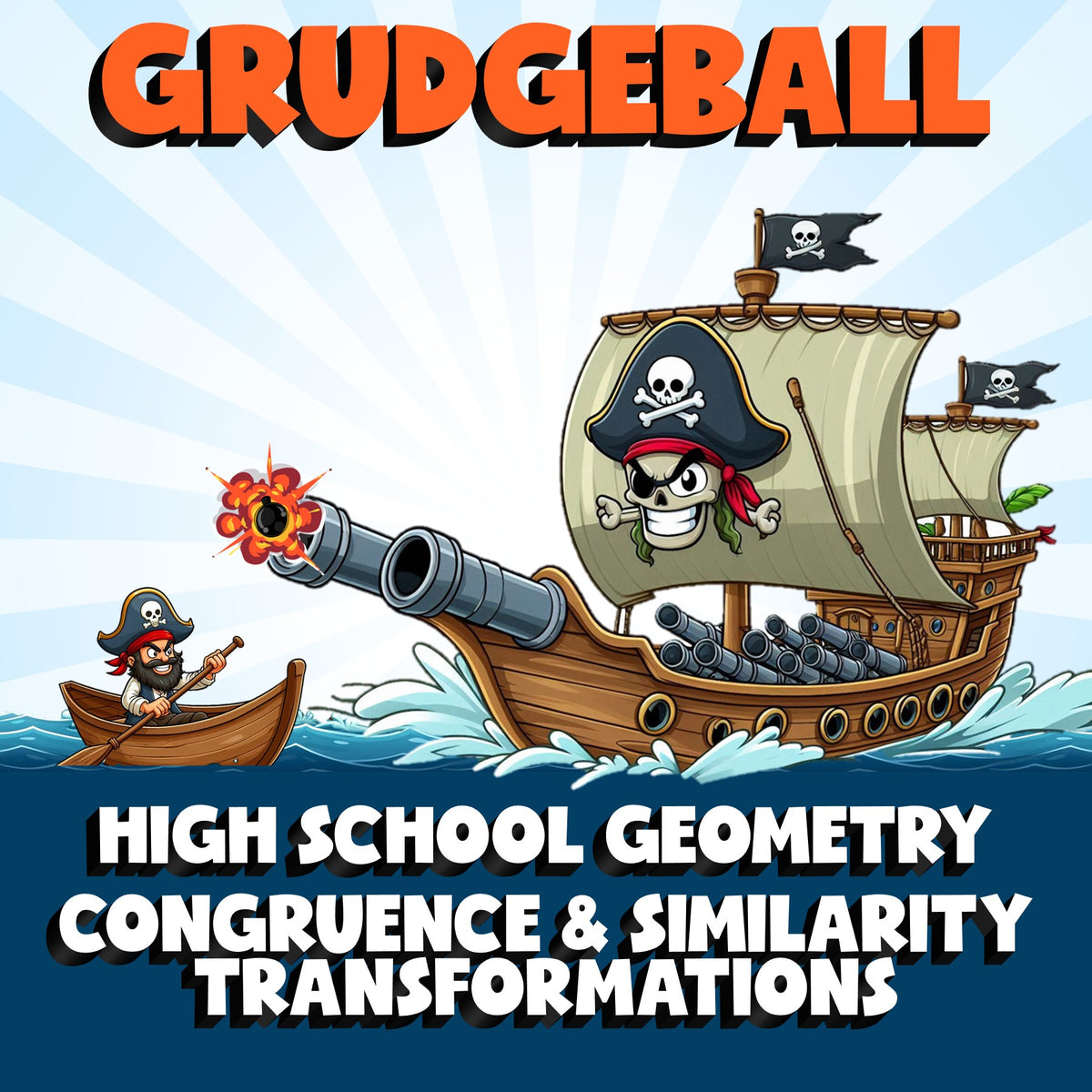 Congruence & Similarity Transformations GRUDGEBALL Math Game - No Prep Geometry