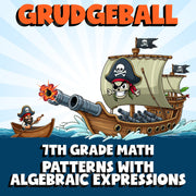 Patterns with Algebraic Expressions GRUDGEBALL Math Game - No Prep Grade 7