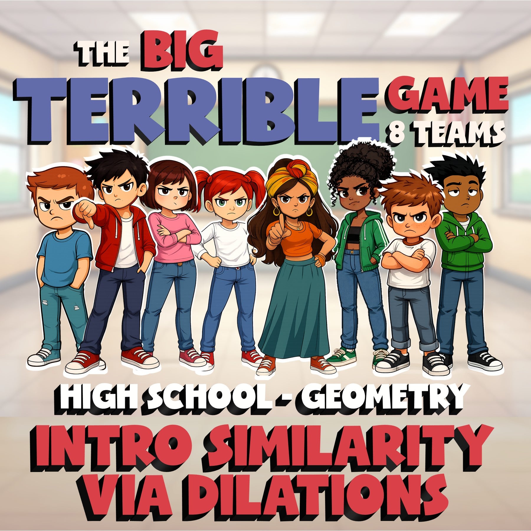 Intro Similarity via Dilations BIG TERRIBLE GAME - No Prep Geometry Math Review