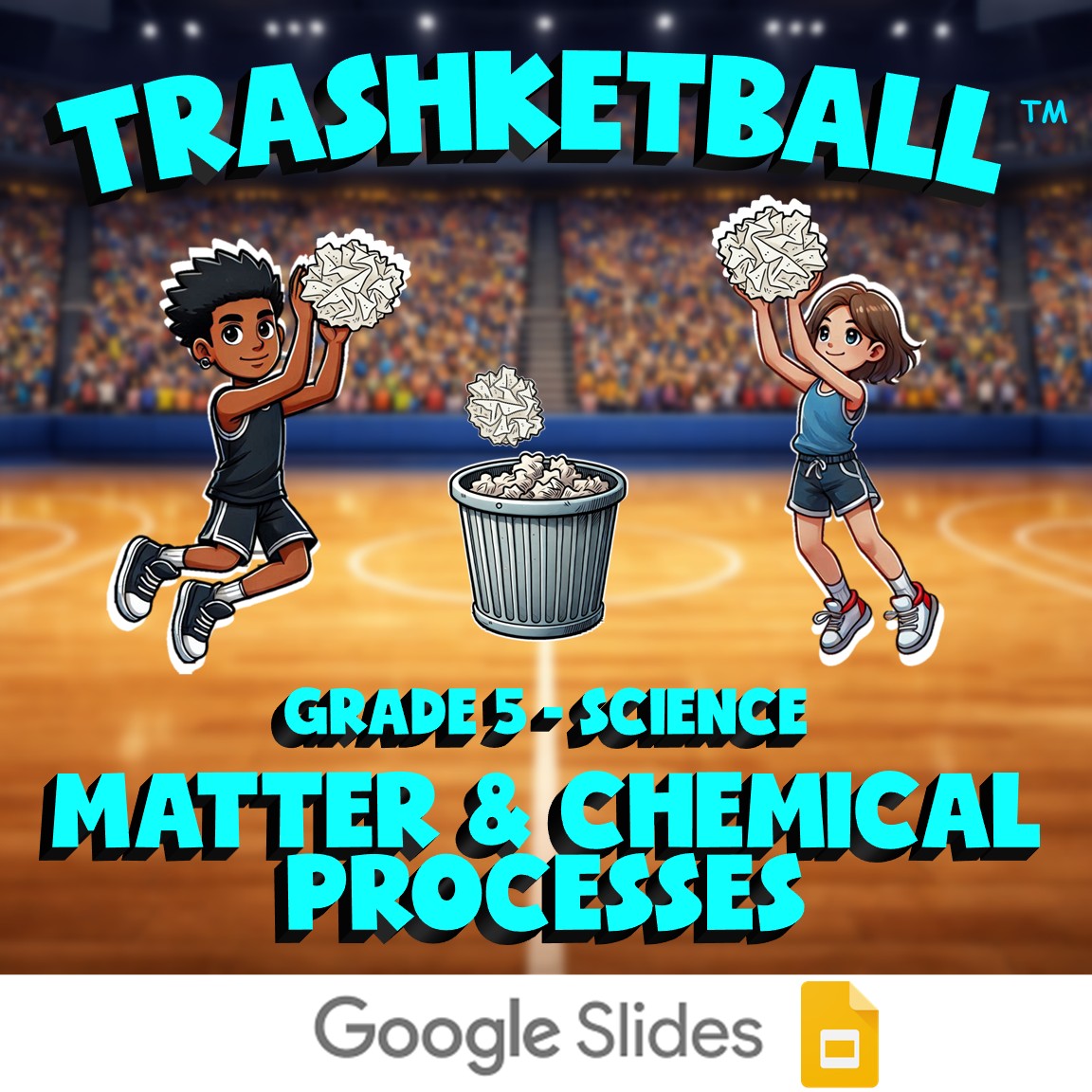 Matter & Chemical Processes TRASHKETBALL Science Game - No Prep Grade 5 Review