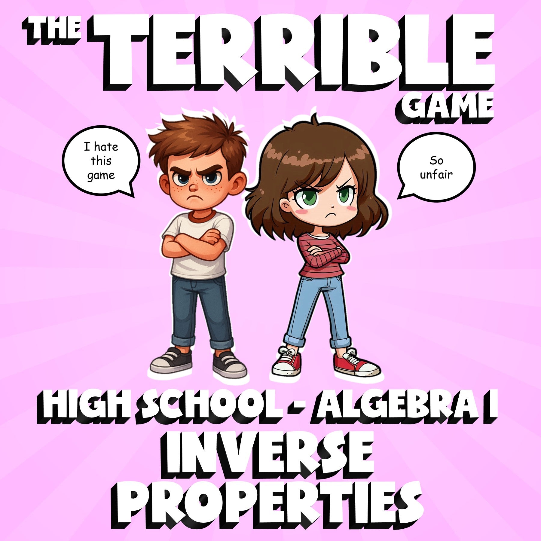 Inverse Properties THE TERRIBLE GAME - No Prep Algebra 1 Math Review Activity