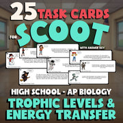 Trophic Levels & Energy Transfer SCOOT TASK CARDS Science Game - AP Biology