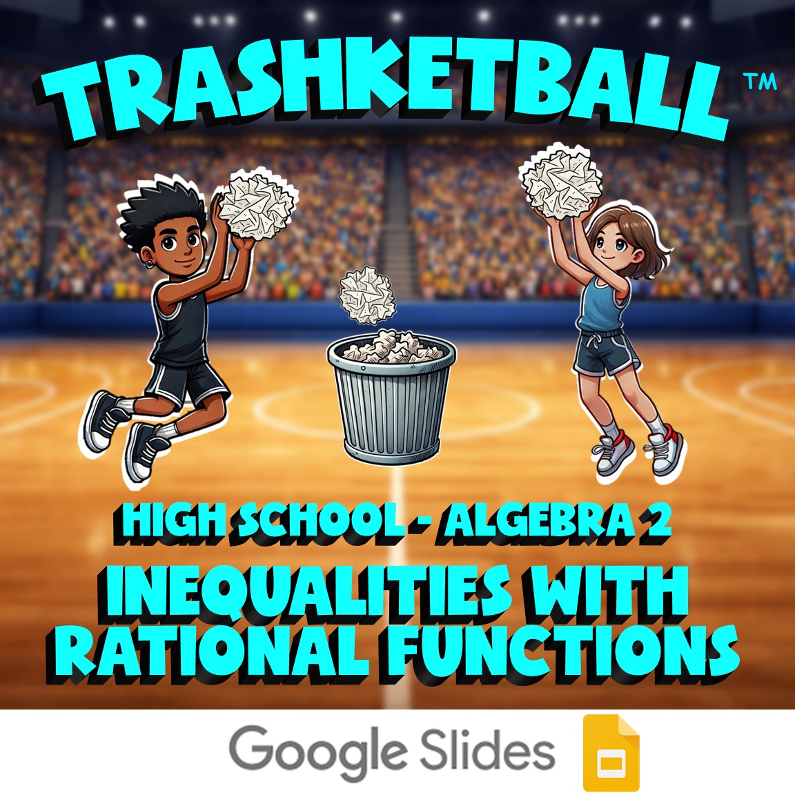 Inequalities with Rational Functions TRASHKETBALL Math Game - No Prep Algebra 2
