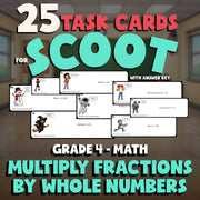 Multiply Fractions by Whole Numbers SCOOT TASK CARDS Math Game - No Prep Grade 4