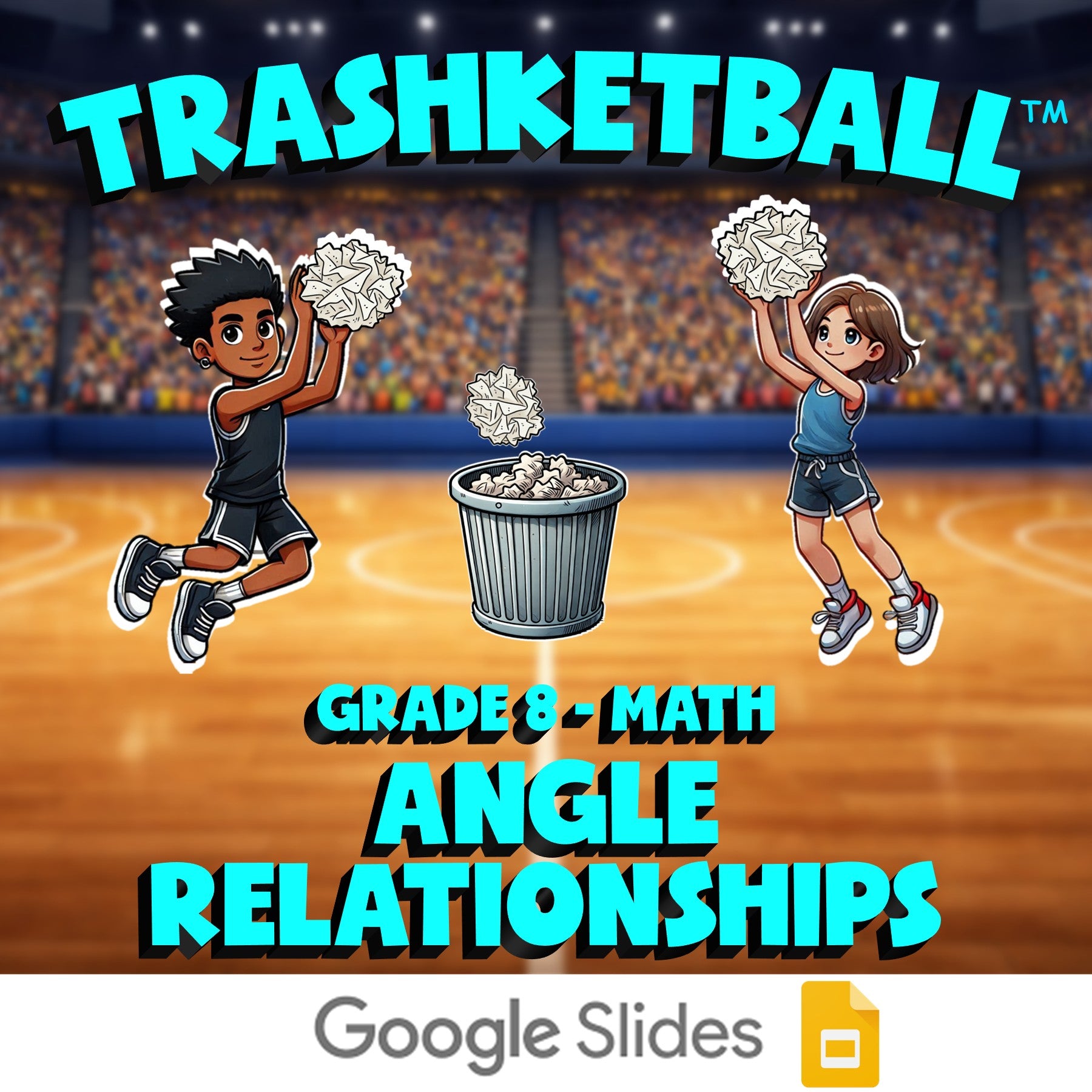Angle Relationships TRASHKETBALL Math Game - No Prep Grade 8 Review Activity