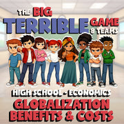 Globalization Benefits & Costs BIG TERRIBLE GAME - No Prep Economics Review