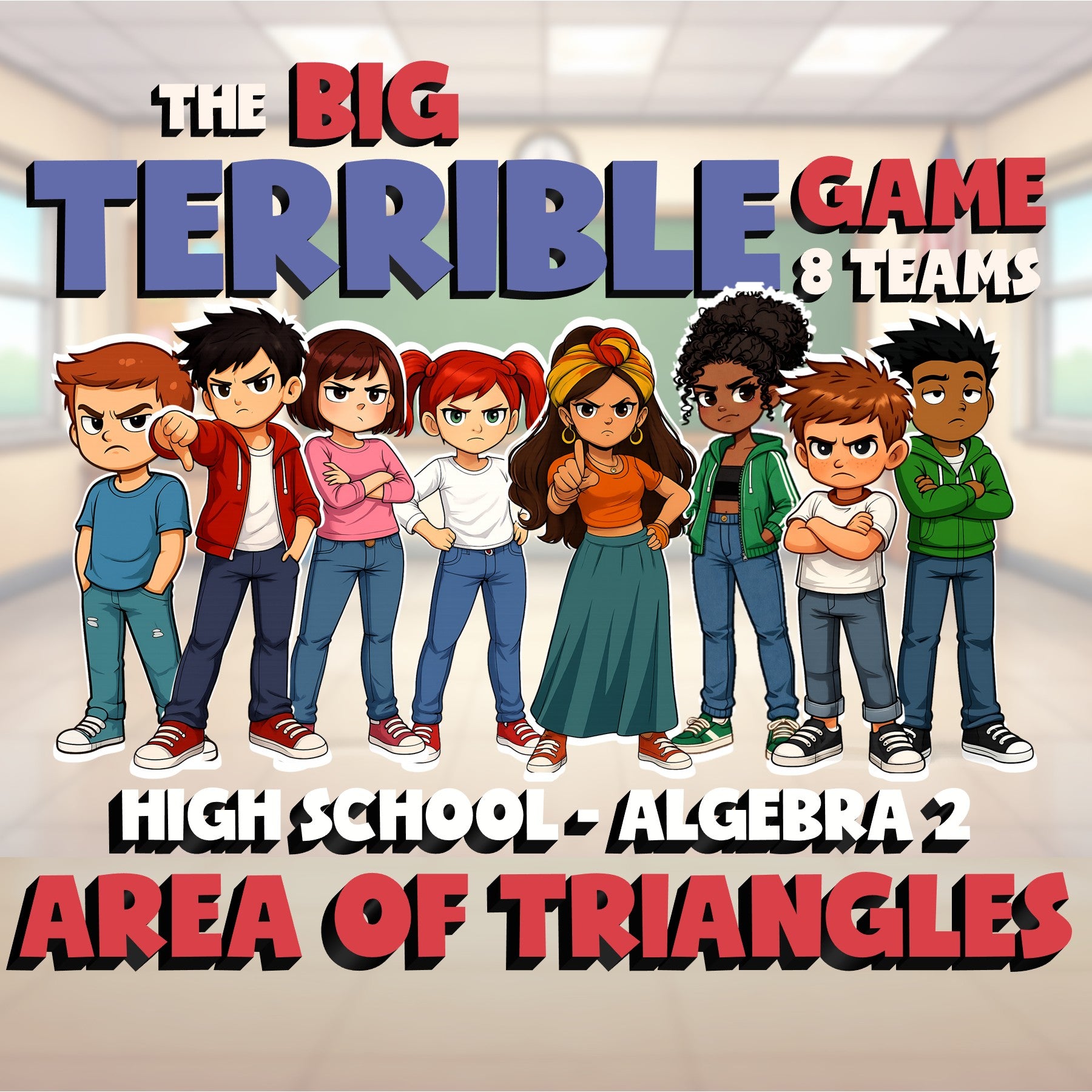 Area of Triangles BIG TERRIBLE GAME - No Prep Algebra 2 Math Review Activity