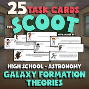 Galaxy Formation Theories SCOOT TASK CARDS Science Game - No Prep Astronomy