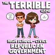 Republican Government THE TERRIBLE GAME - No Prep Civics Review Activity